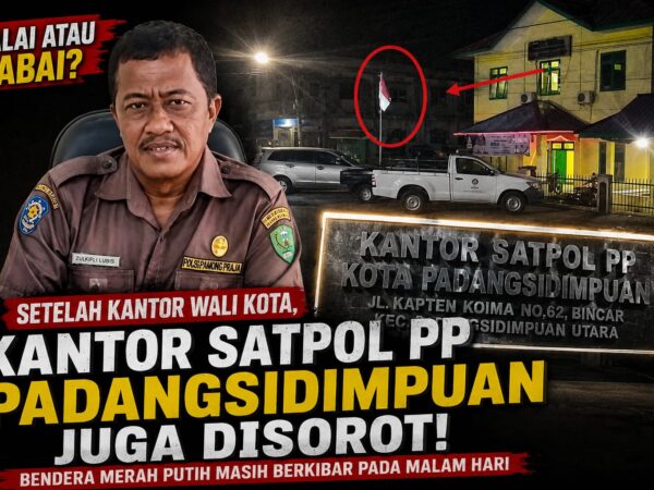 Bendera Merah Putih Berkibar hingga Malam di Kantor Satpol PP Padangsidimpuan, Kepatuhan Kasatpol terhadap Aturan Dipertanyakan